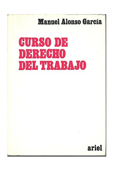 Curso de derecho del trabajo